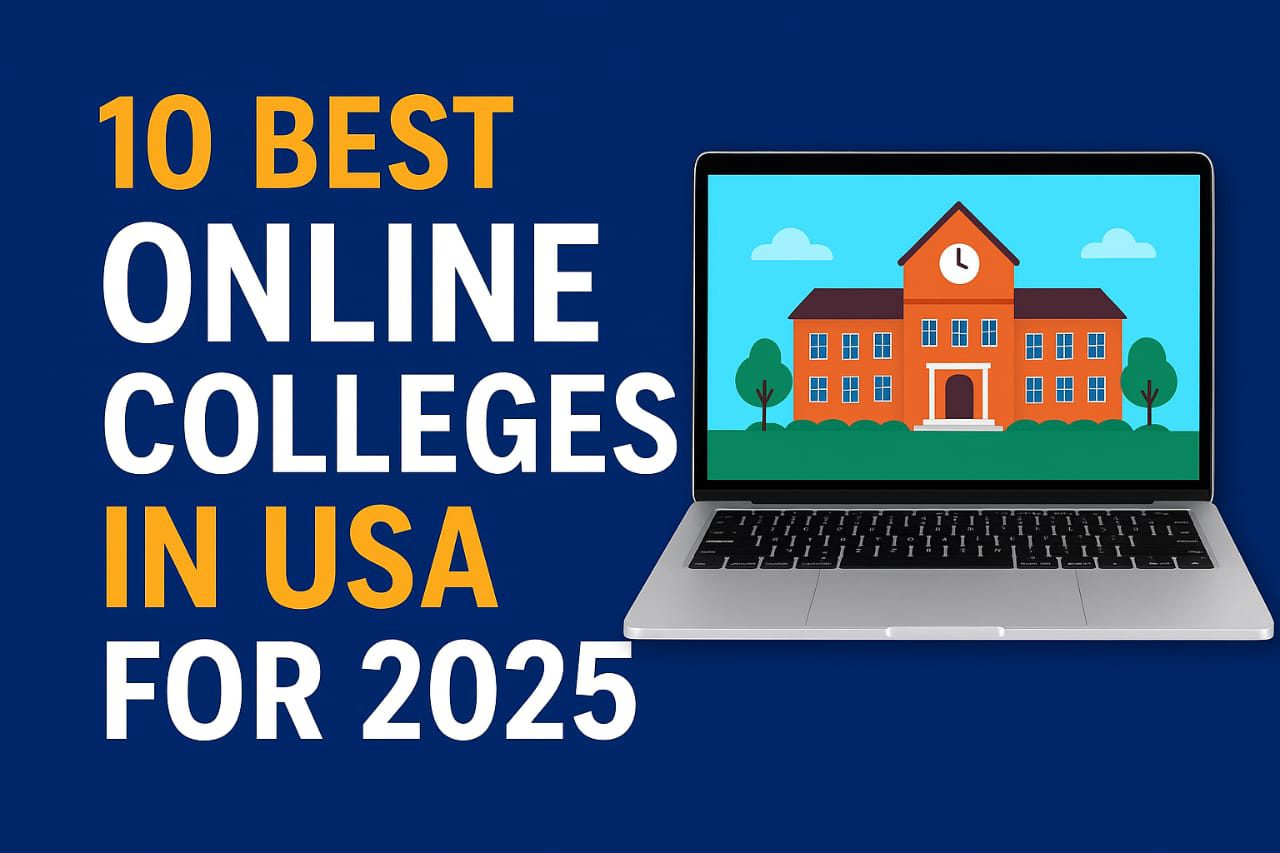 10 Best Online Colleges in USA for 2025